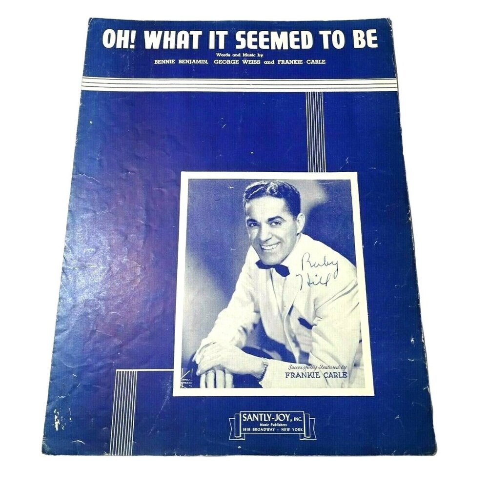 Vintage 1945 Oh What it Seemed to Be Bennie Benjamin George Weiss Sheet Music